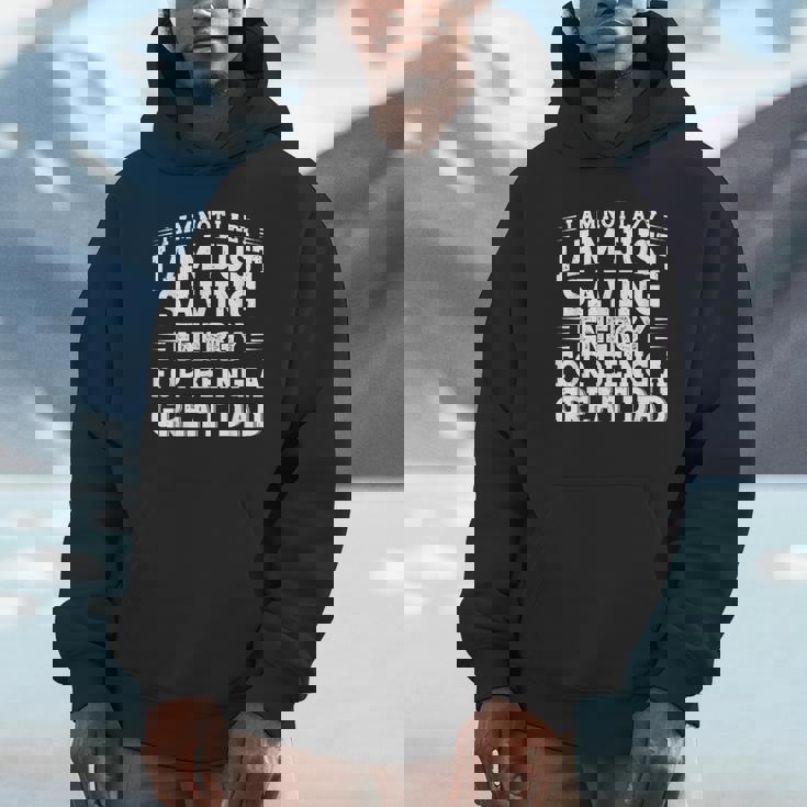 おかしな父の日「I Am Not Lazy I Am Justaving Energy」 パーカー