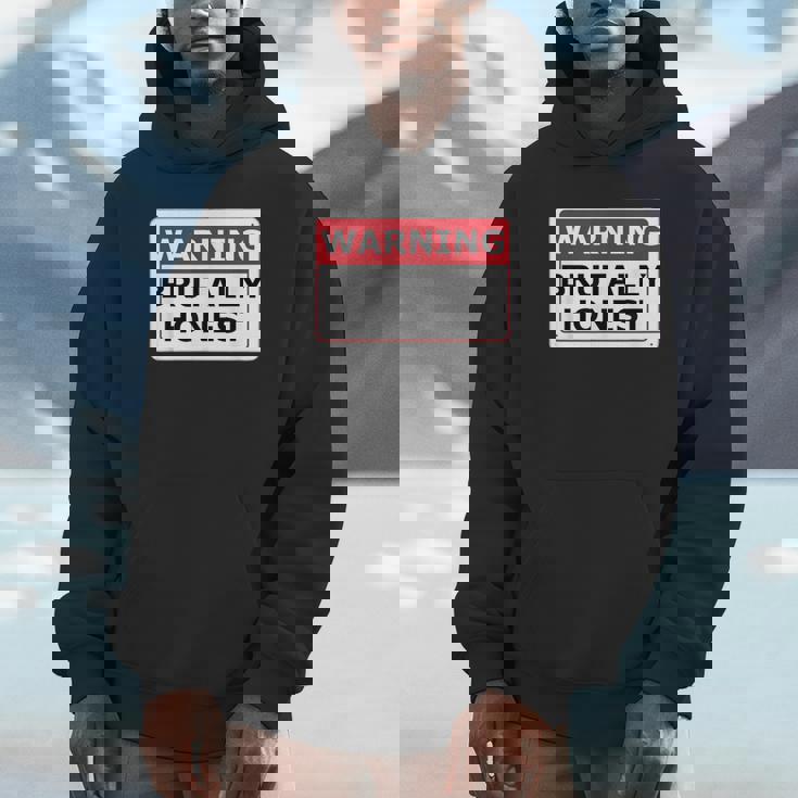 警告サイン Brutally Honest Unapologeically 面白いサイン パーカー