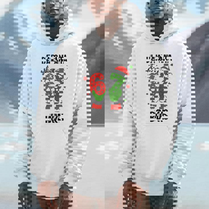 Christmas 6-7 Santa Says 67 Dear Santa Just Bring 6 7 Books Tank Top Unisex Hoodie