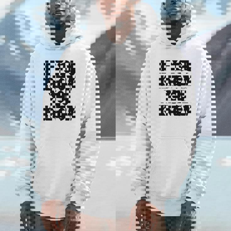 If You Know You Know パーカー