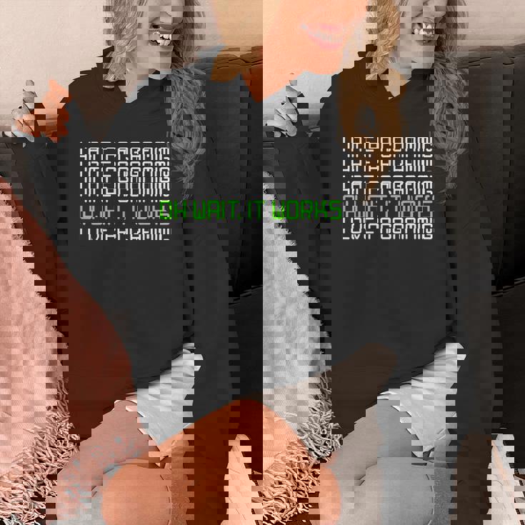 I Hate Programming It Works I Love Programming パーカー