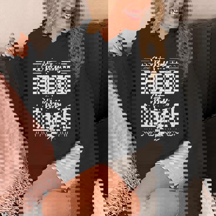 サーカスティック・ノット・マイ・ロデオノット・マイ・クラウンズ・ホース 長袖tシャツ パーカー