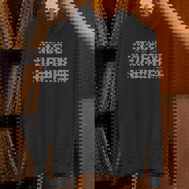 Create Own Happiness モチベーションを高める引用句 インスピレーションの言葉 長袖tシャツ パーカー