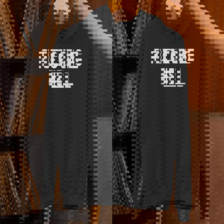 Fucking Hell 面白いことわざ 皮肉なかわいいクールなノベルティ パーカー