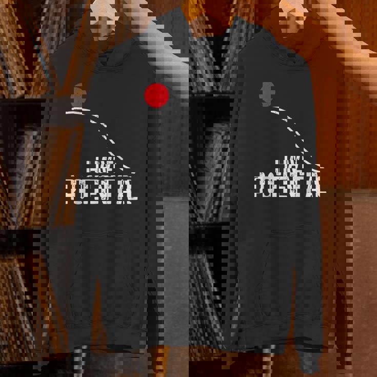 I Have Potential おもしろサイエンス物理ポテンシャルエネルギーギフト パーカー