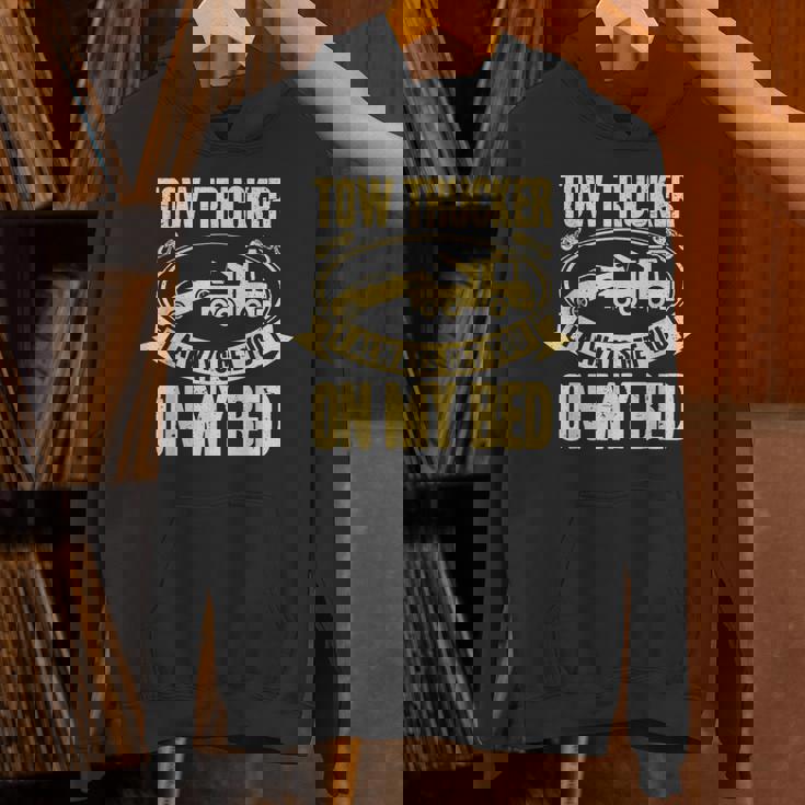 Tow Truck Driver Wrecker I Always Get You On My Bed パーカー