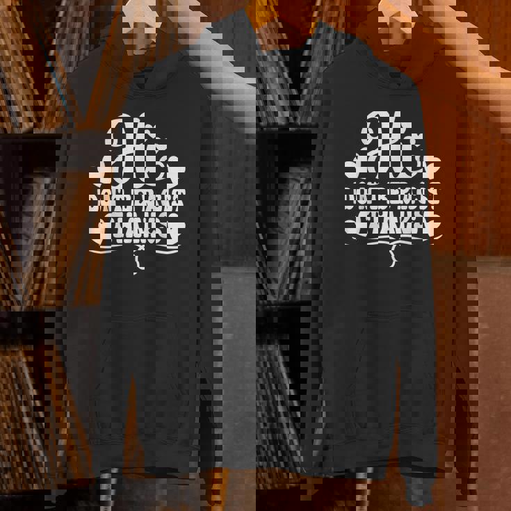 人種差別 Hi Don't Be Racist Thanks パーカー