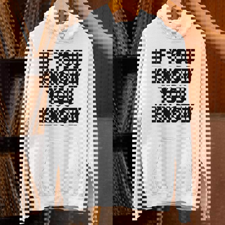 If You Know You Know パーカー