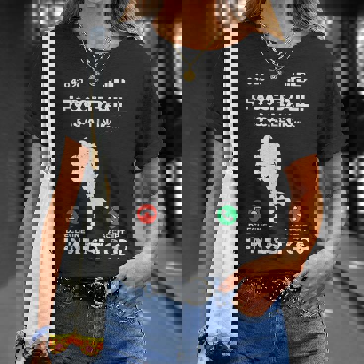 American Football Calling I Must Go ファニーコーチ メンズ レディース Tシャツ 彼女への贈り物