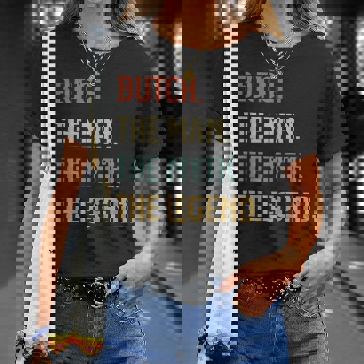 Butch The Man Myth And Legend ファニーネーム カスタマイズ可 Tシャツ 彼女への贈り物
