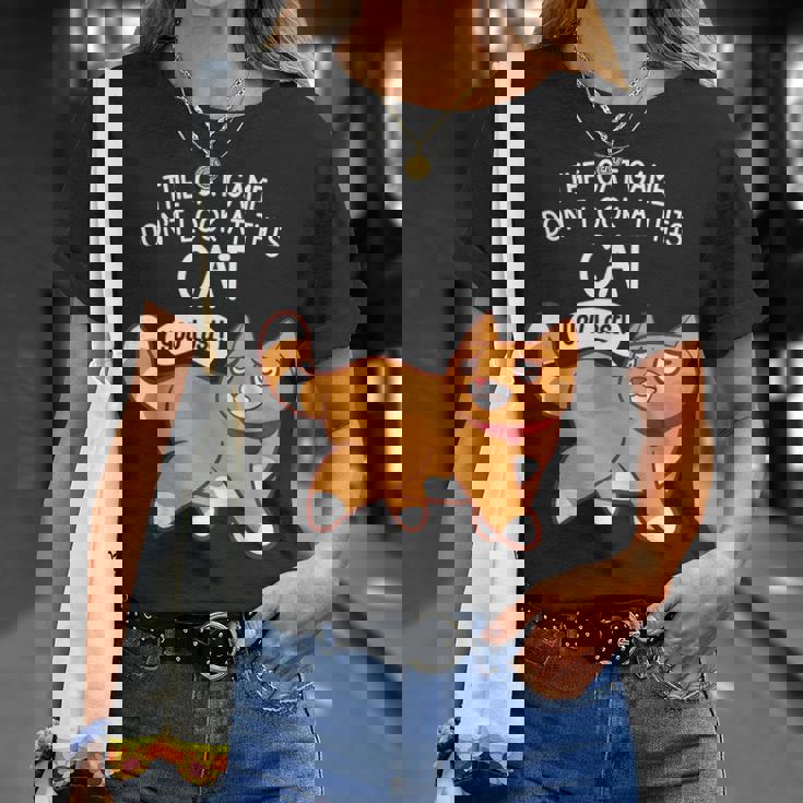 The Cat Game Don't Look At This Cat You Lost Kitten Tシャツ 彼女への贈り物