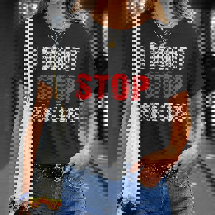 I Don'ttop For Cops ランニング用 Tシャツ 彼女への贈り物