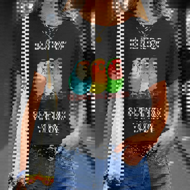 Cute Lovebirds Will Poop On All You Love Tシャツ 彼女への贈り物