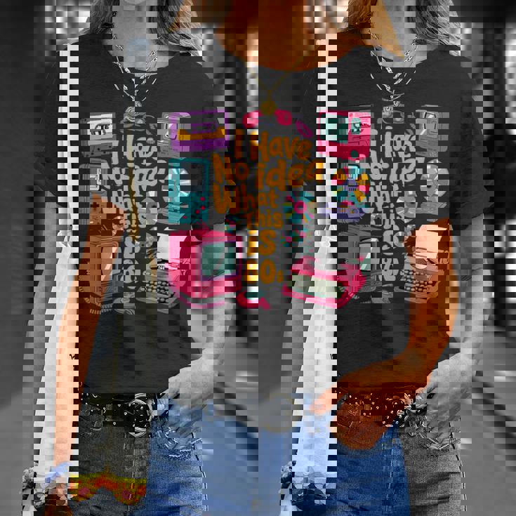 I Have No Idea What This Is 70S 80S 90年代 テーマ ヴィンテージ Tシャツ 彼女への贈り物