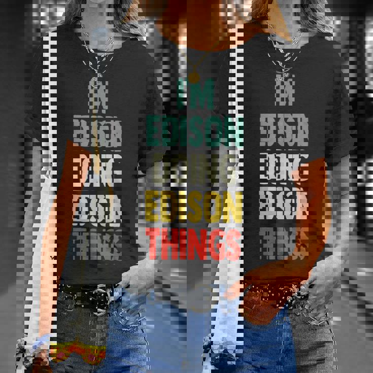 I'm Edison Doing Edison Things 楽しい 名前入り エジソン Tシャツ 彼女への贈り物