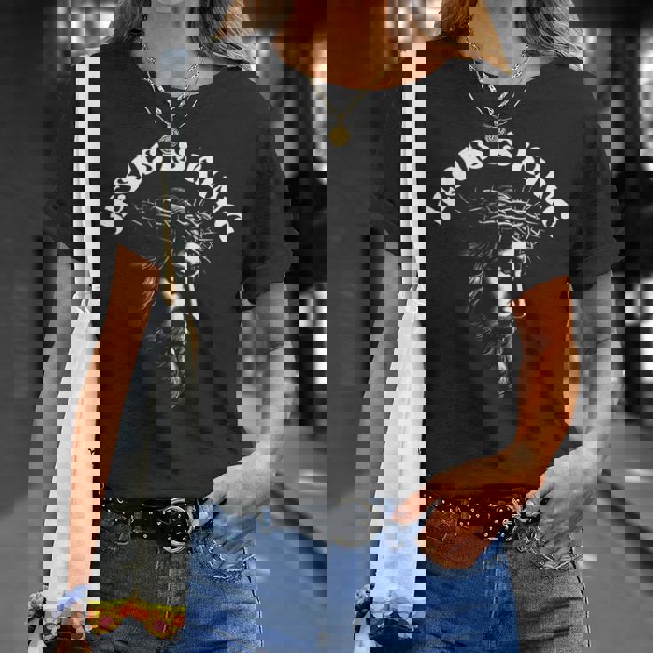 Jesús Es Rey Dios Cristiano Católicos Adorador Religioso Camiseta unisex Regalos para ella