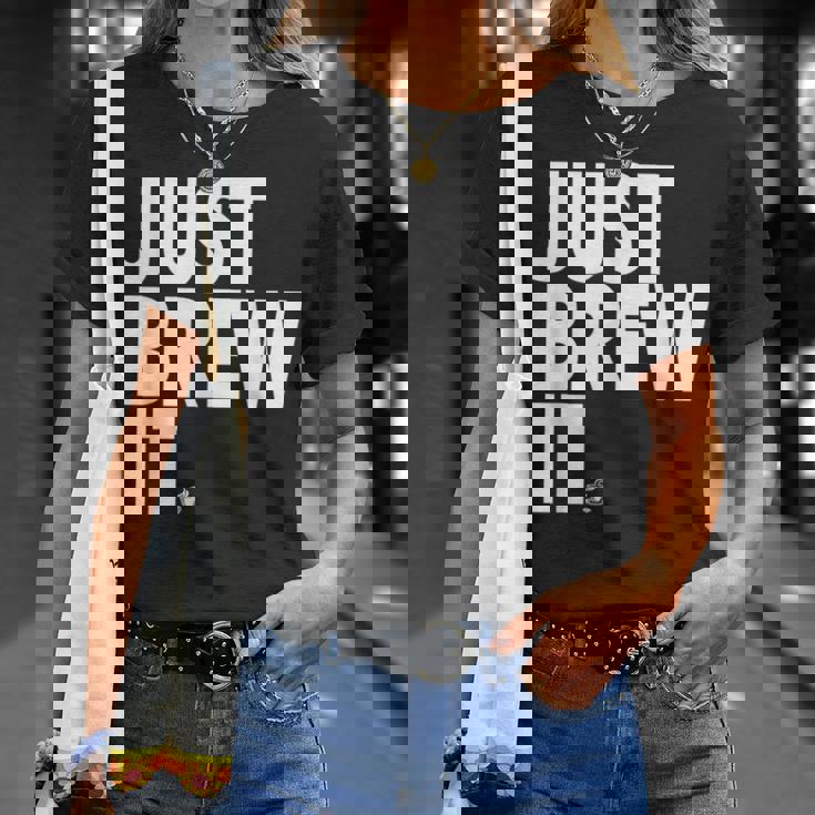 Just Brew It おもしろコーヒーシャツ Tシャツ 彼女への贈り物