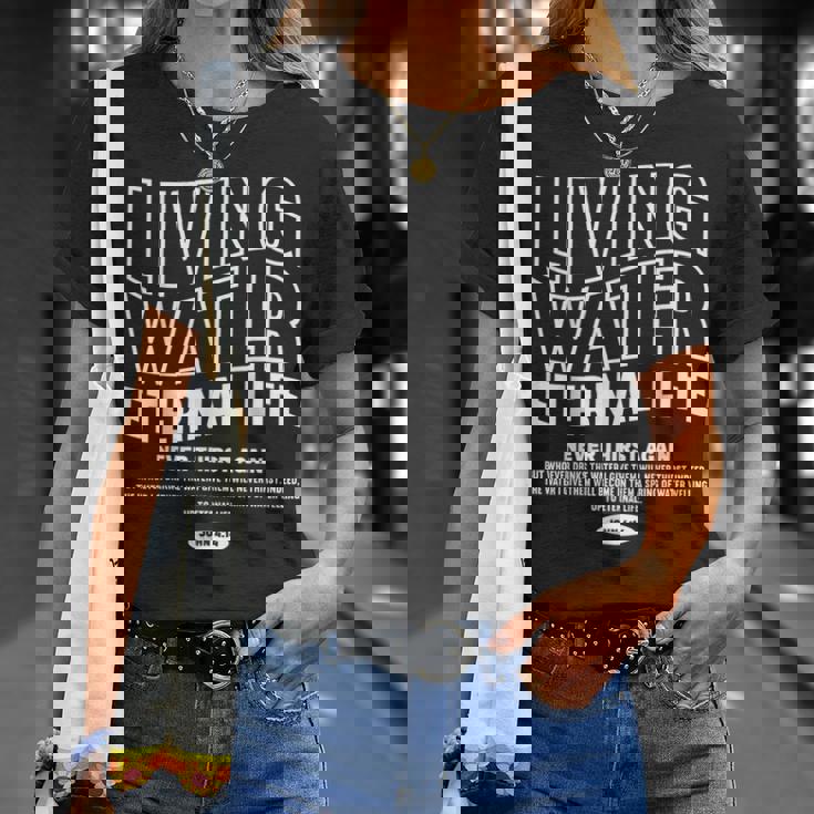 Living Water Eternal Life John 4 Tシャツ 彼女への贈り物