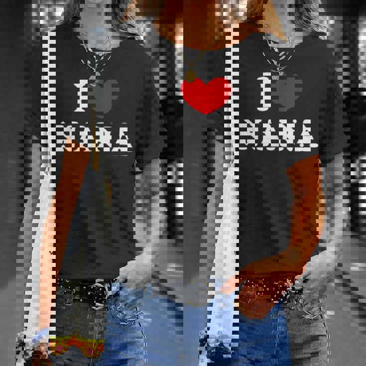 I Love Nana 私は愛する Nana Tシャツ 彼女への贈り物