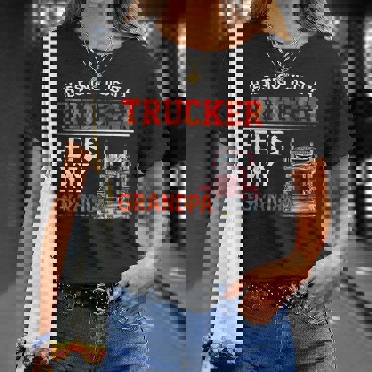 No Esolo Un Camionero Es Divertido El Día Del Padre De Mi Abuelo Camiseta unisex Regalos para ella