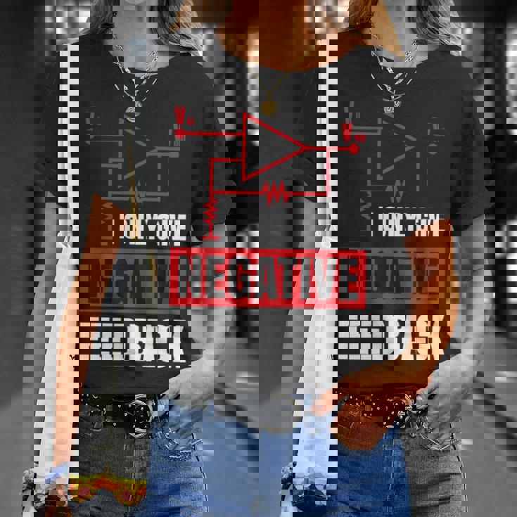 I Only Give Negative Feedback 電気ファニーエンジニア 長袖tシャツ Tシャツ 彼女への贈り物