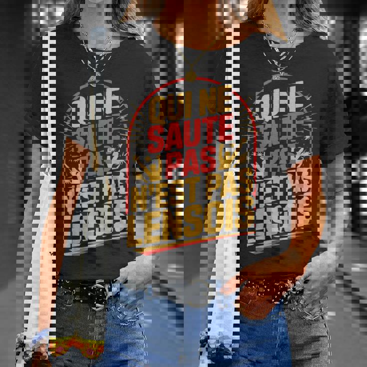 Qui Neaute Pas Lensois T-Shirt Cadeaux pour elle