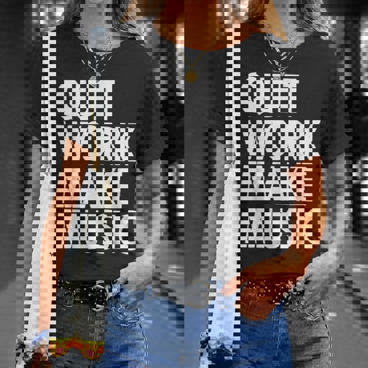 Quit Work Make Music 半袖 Tシャツ 彼女への贈り物