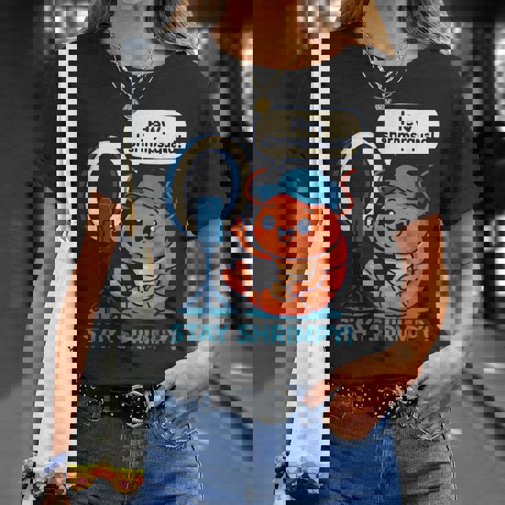 Stayhrimpy Prawn Forhrimpquadhrimp Lover Tシャツ 彼女への贈り物