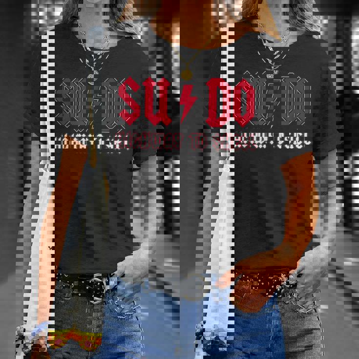 Sudo Highway Tohell Ubuntu Linuxuperuser Command Tシャツ 彼女への贈り物