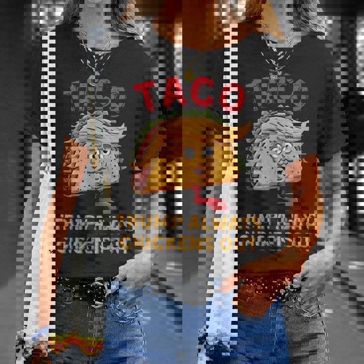 Taco Trump Always Chickens Out アンチトランプニックネーム Tシャツ 彼女への贈り物