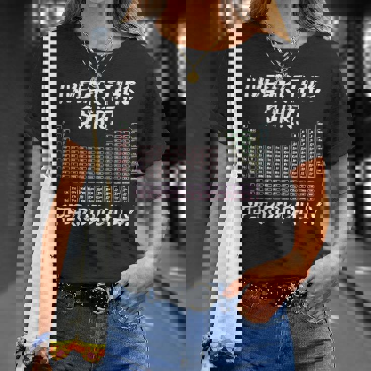 I Wear This Periodically 面白いサイエンスtシャツ Tシャツ 彼女への贈り物