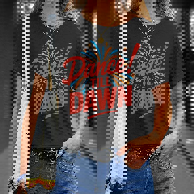 ダンス・ティル・ドーン Tシャツ 彼女への贈り物