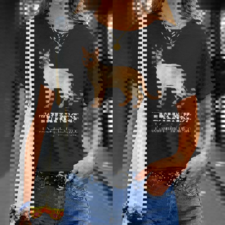 トンキニーズキャットは自分の良いペットデザインにはスマートすぎる Tシャツ 彼女への贈り物