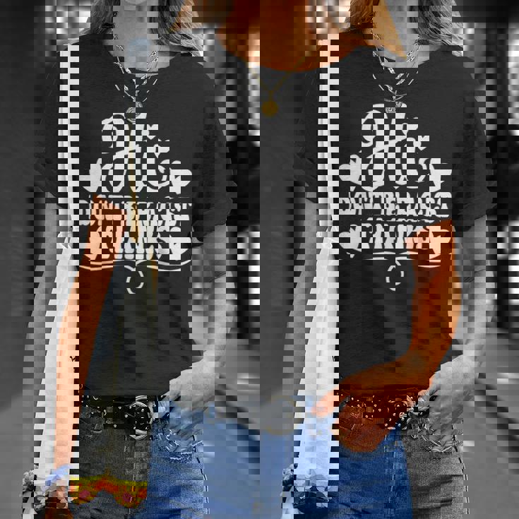 人種差別 Hi Don't Be Racist Thanks Tシャツ 彼女への贈り物