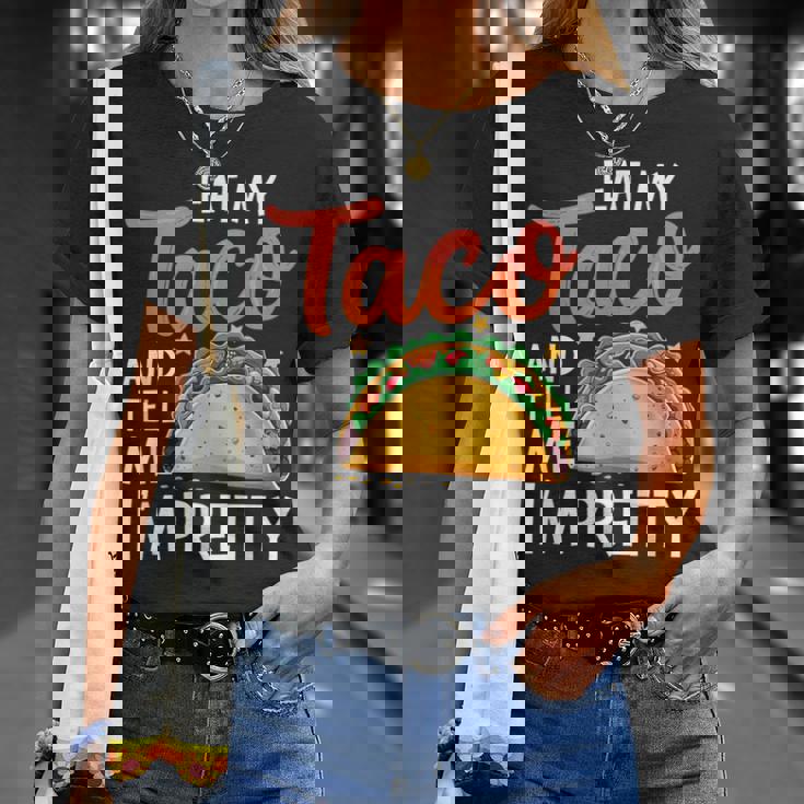 私のタコスを食べて、私はかなり食通好きだと教えて Tシャツ 彼女への贈り物