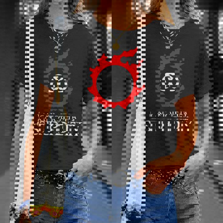 私は愚かさを癒すことができない-学者面白いミーム Tシャツ 彼女への贈り物