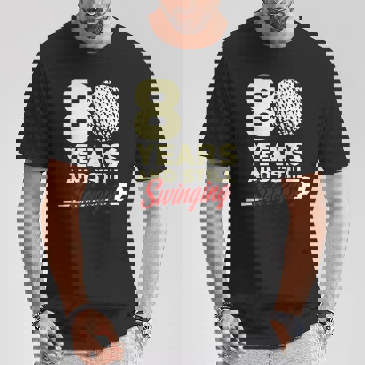 80 Years Andtillwinging Tシャツ 面白い贈り物