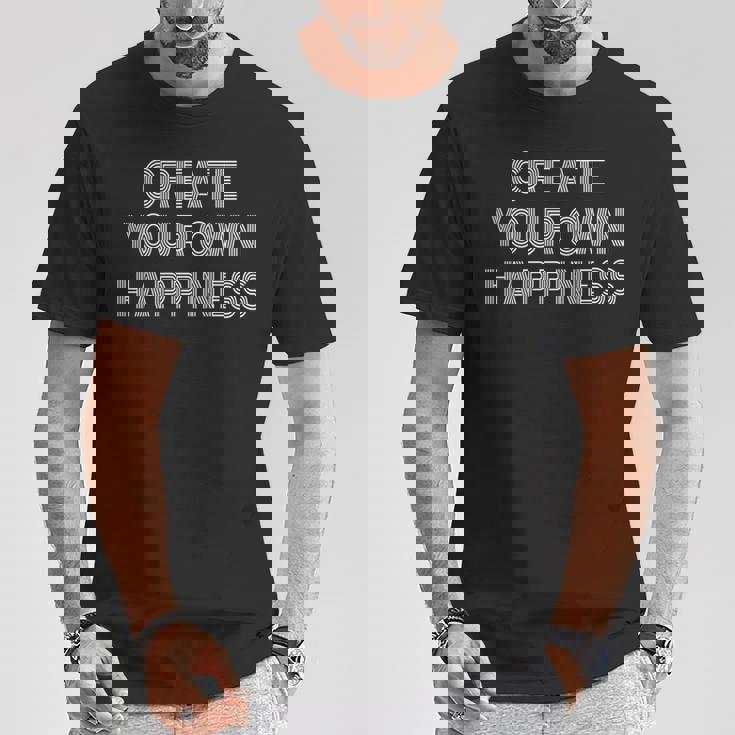 Create Own Happiness モチベーションを高める引用句 インスピレーションの言葉 長袖tシャツ Tシャツ 面白い贈り物