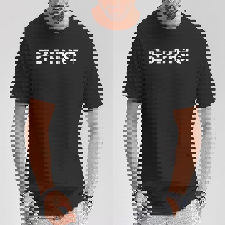Be First Tシャツ 面白い贈り物
