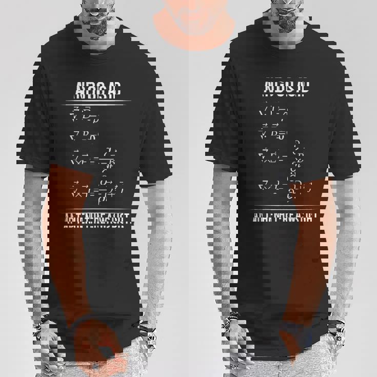 Godaid Maxwell Equations And Then There Was Light Tシャツ 面白い贈り物