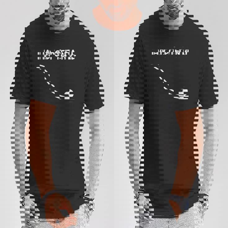 I Had Potential 面白い引用 皮肉な引用 仕事生活 Tシャツ 面白い贈り物