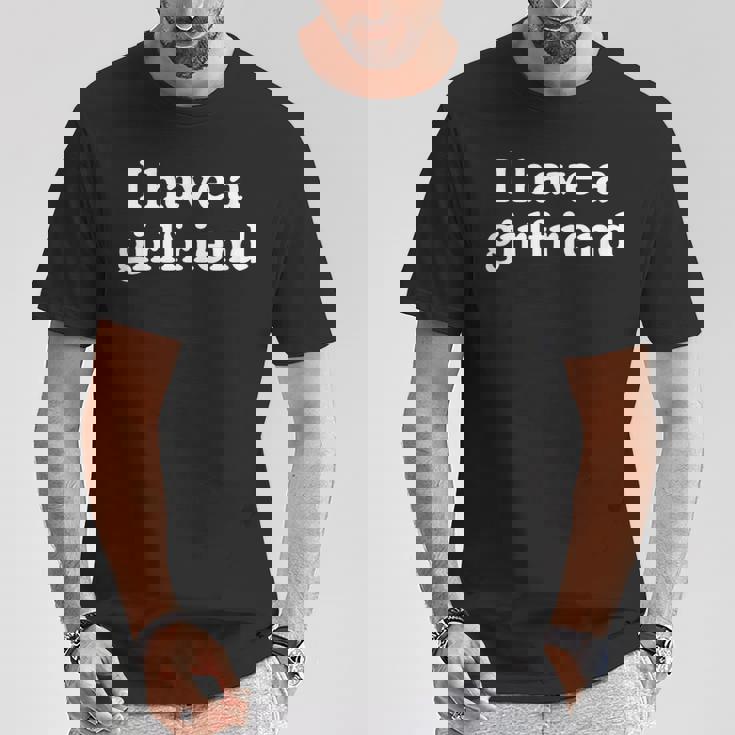 I Have A Girlfriend · 私にはガールフレンドがいます Tシャツ 面白い贈り物