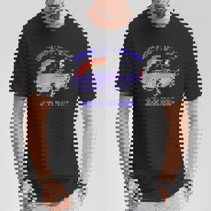 Honk If You're Dead Inside デザイン Tシャツ 面白い贈り物