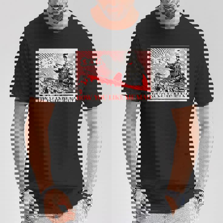 How You Like Me 毛沢東共産主義中国宣伝ポスター Tシャツ 面白い贈り物