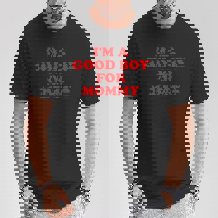 I'm A Good Boy For Mommy 面白い引用 Tシャツ 面白い贈り物
