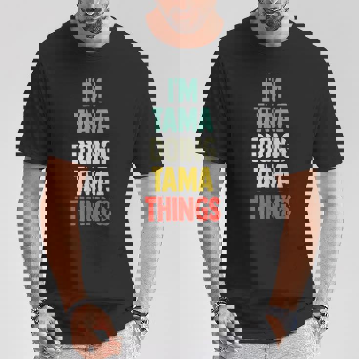 I'm Tama Doing Tama Things 楽しい名前入りタマ Tシャツ 面白い贈り物