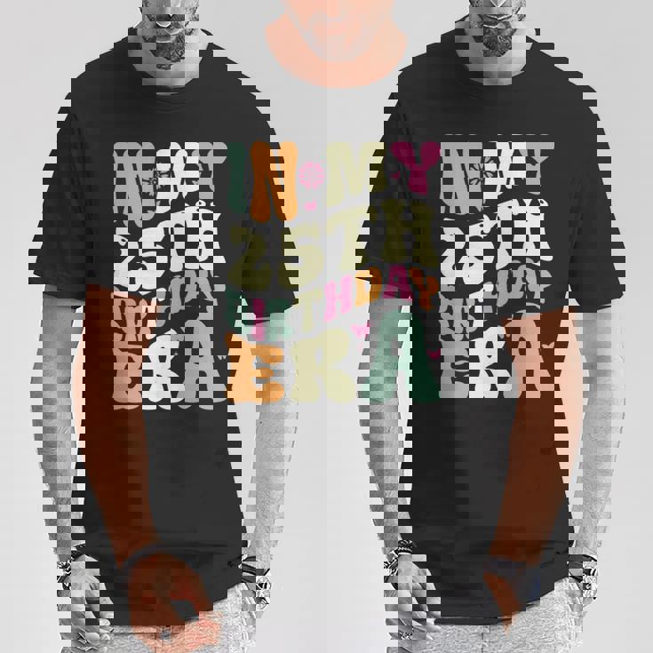 In My 25Th Birthday Era 25歳の誕生日プレゼント 長袖tシャツ Tシャツ 面白い贈り物