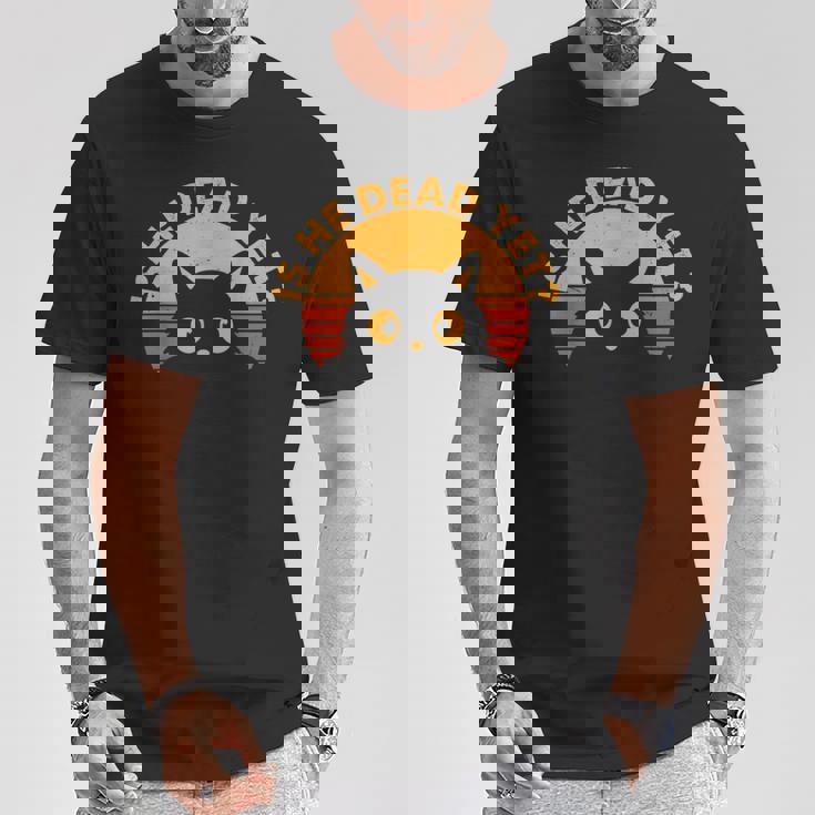 Is-He-Vintage-Dead-Yet 猫 Tシャツ 面白い贈り物
