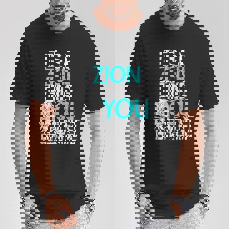 メンズ It's A Zion Thing You Wouldn't Understand Tシャツ 面白い贈り物