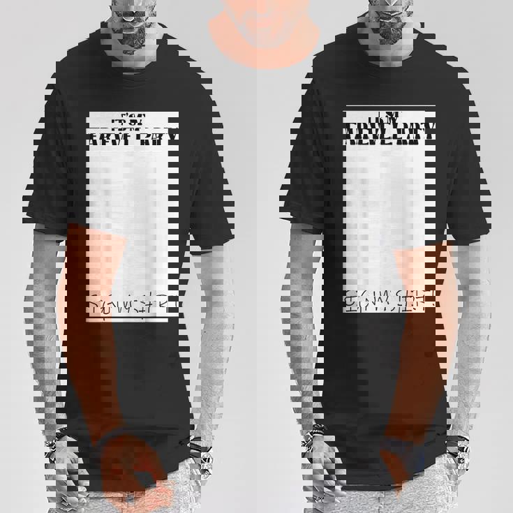 It's My Farewell Partyign My For Goodbye Parting Tシャツ 面白い贈り物